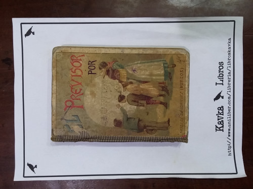 Portada del libro de El previsor. Lecturas utilísimas sobre artes, oficios, carreras, etc