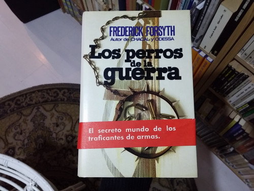 Portada del libro de Los perros de la guerra