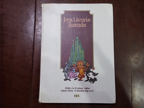 Portada del libro de Joyas Literarias Ilustradas 6. Alí-Babá y los 40 ladrones / Aladino / Simbad el marino / El maravilloso...
