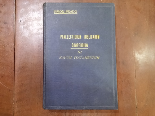 Portada del libro de Praelectionum biblicarum compendium III. Novum testamentum quod ex editione maiore collegit