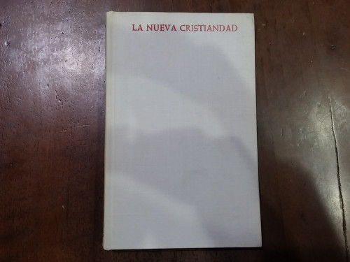 Portada del libro de La nueva Cristiandad. Apuntes para una teología de nuestro tiempo