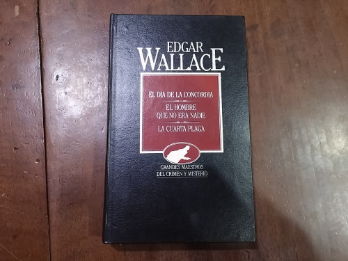 Portada del libro El día de la concordia / El hombre que no era nadie / La cuarta plaga