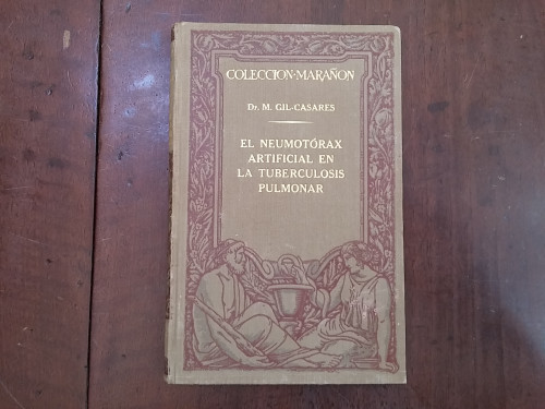 Portada del libro de El neumotórax artificial en la tuberculosis pulmonar