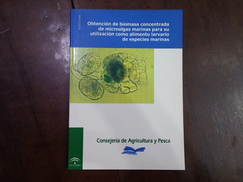 Portada del libro de Obtención de biomasa concentrada de microalgas marinas para su utilización como alimento larvario de...