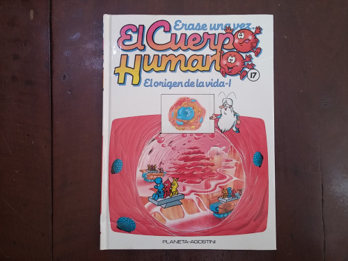 Portada del libro de Érase una vez El Cuerpo Humano. El origen de la vida I. Tomo 17