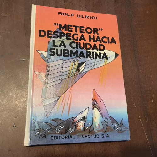 Portada del libro de Meteor despega hacia la ciudad submarina