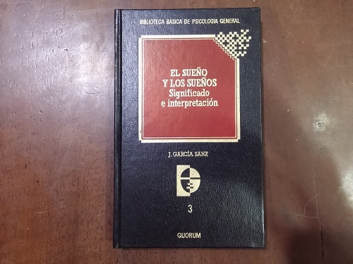 Portada del libro de El sueño y los sueños. Significado e interpretación. Biblioteca básica de psicología general. 3