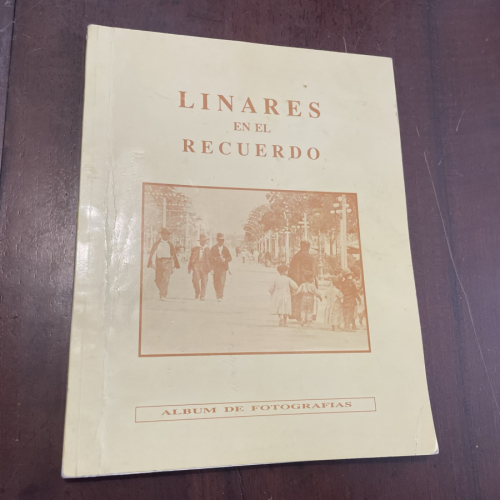 Portada del libro de Linares en el recuerdo. Álbum de fotografías