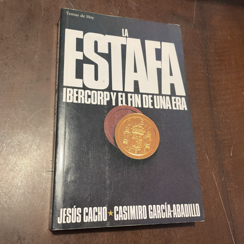 Portada del libro de La estafa. Ibercorp y el fin de una era