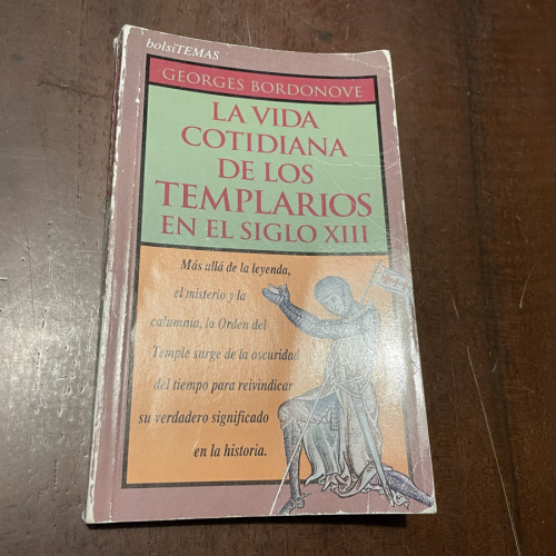 Portada del libro de La vida cotidiana de los templarios en el siglo XIII