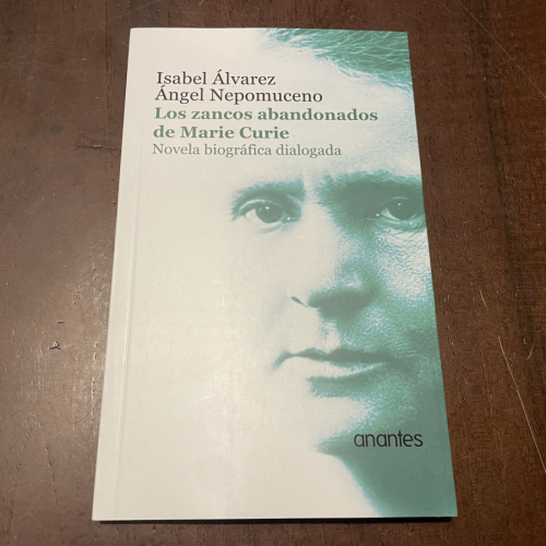 Portada del libro de Los zancos abandonados de Marie Curie