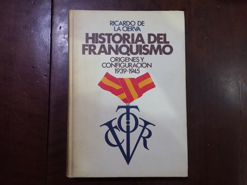 Portada del libro de Historia del franquismo. Orígenes y configuración. 1939-1945