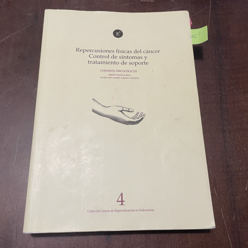 Portada del libro de Repercusiones físicas del cáncer. Control de síntomas y tratamiento de soporte