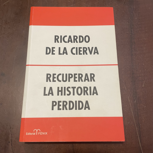 Portada del libro de Recuperar la historia perdida