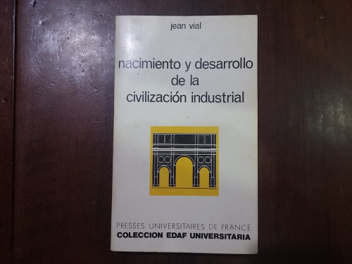 Portada del libro Nacimiento y desarrollo de la civilización industrial