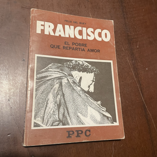 Portada del libro de Francisco de Asis. El pobre que repartía amor