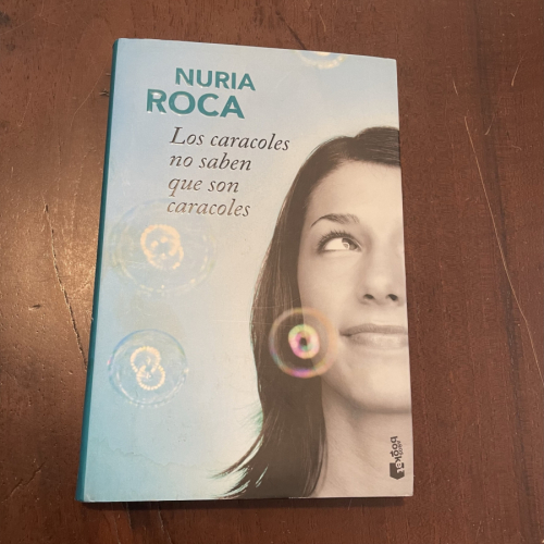 Portada del libro de Los caracoles no saben que son caracoles