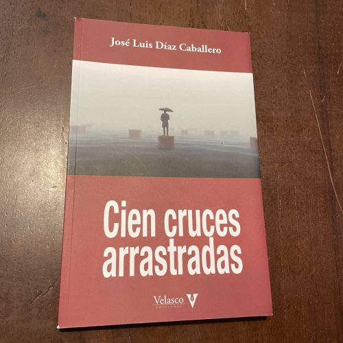 Portada del libro de Cien cruces arrastradas