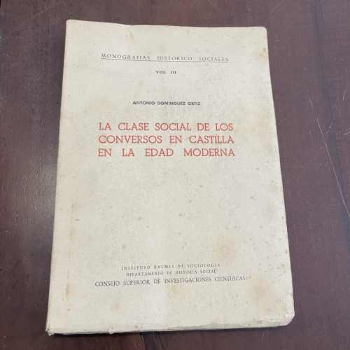 Portada del libro de La clase social de los conversos en Castilla en la Edad Moderna. Vol. III