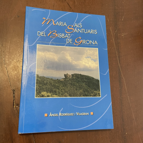 Portada del libro de Maria als santuaris del Bisbat de Girona (catalán)