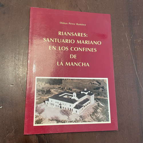 Portada del libro de Riánsares: Santuario Mariano en los confines de la Mancha