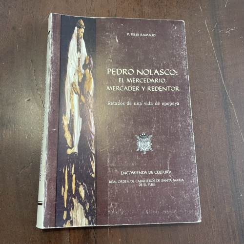 Portada del libro Pedro Nolasco: El mercedario, mercader y redentor