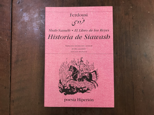 Portada del libro de Historia de Siawash. Shah-Naméh. El Libro de los Reyes. Edición bilingúe