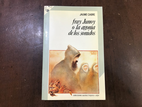 Portada del libro de Fray Junoy o la agonía de los sonidos