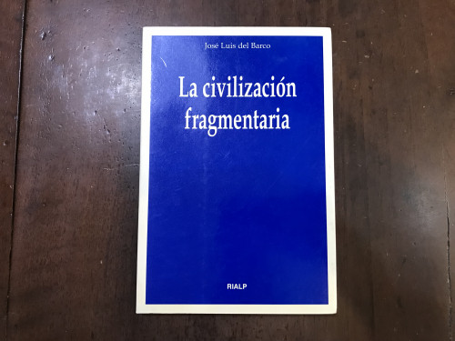 Portada del libro de La civilización fragmentaria