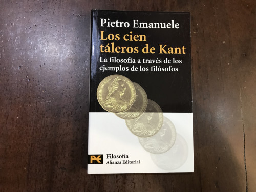 Portada del libro de Los cien táleros de Kant. La filosofía a través de los ejemplos de los filósofos