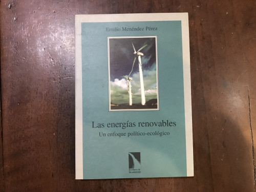 Portada del libro de Las energías renovables. Un enfoque político-ecológico