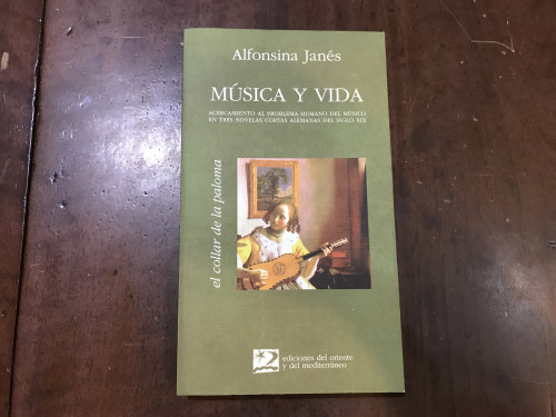 Portada del libro de Música y vida. Acercamiento al problema humano del músico en tres novelas cortas alemanas del siglo...