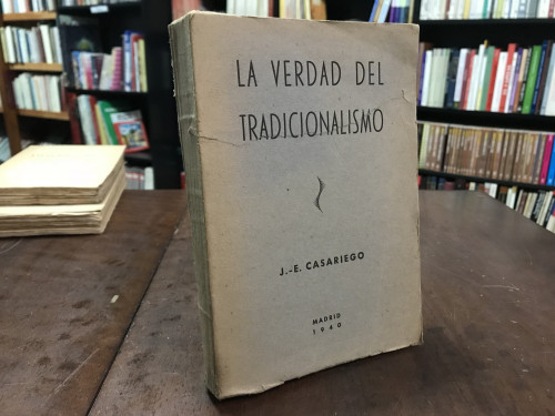 Portada del libro de La verdad del tradicionalismo. Aportaciones españolas a la realidad de Europa