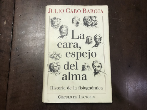 Portada del libro de La cara, espejo del alma. Historia de la fisiognómica