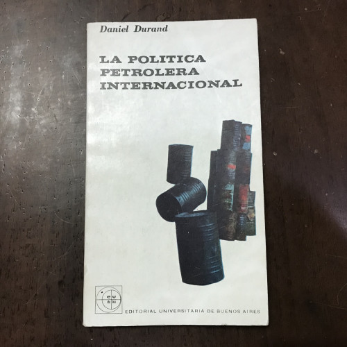 Portada del libro de La política petrolera internacional