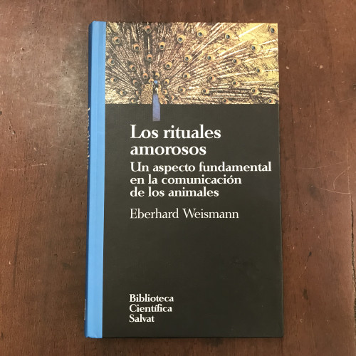 Portada del libro de Los rituales amorosos. Un aspecto fundamental en la comunicación de los animales