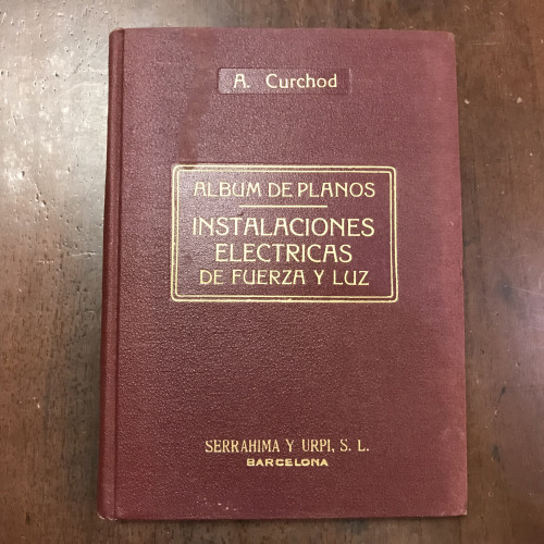 Portada del libro Instalaciones eléctricas de fuerza y luz. Álbum de planos