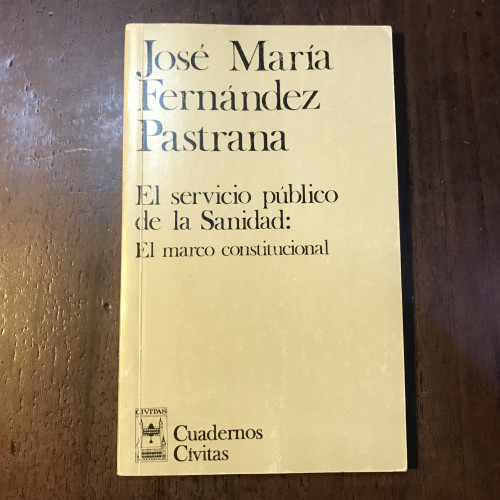 Portada del libro de El servicio público de la Sanidad: El marco constitucional