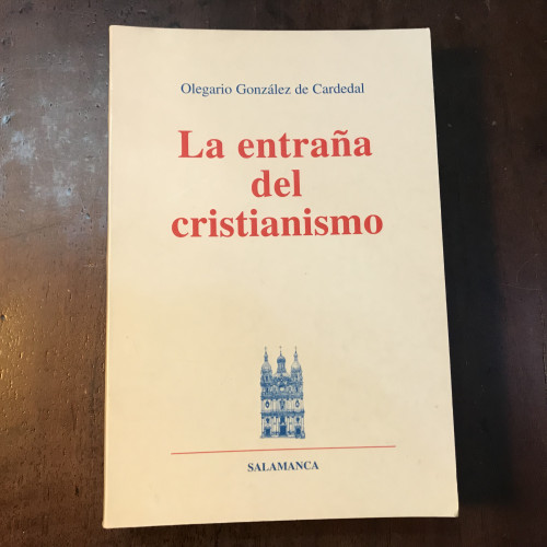 Portada del libro de La entraña del Cristianismo