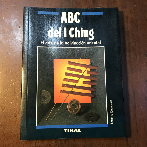 Portada del libro de Abc del I Ching. El arte de la adivinación oriental