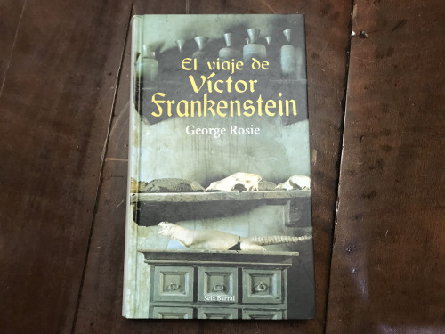 Portada del libro de El viaje de Víctor Frankenstein