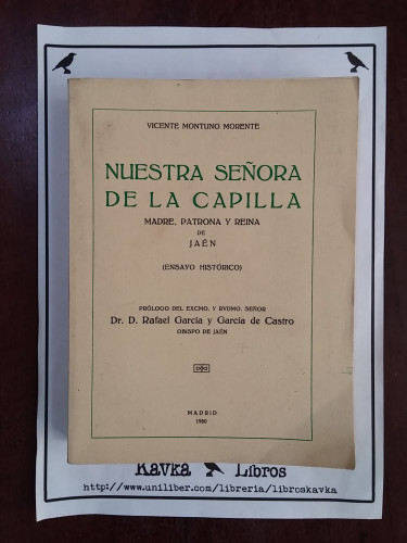 Portada del libro de Nuestra señora de la capilla. Madre, patrona y reina de Jaén