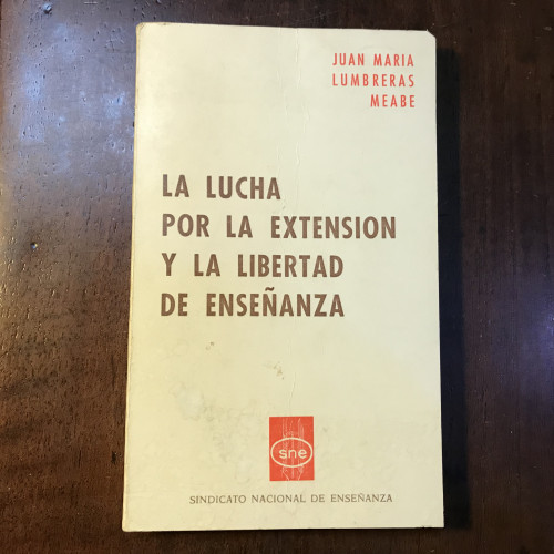 Portada del libro de La lucha por la extensión y la libertad de enseñanza