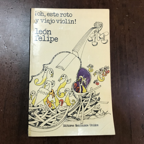 Portada del libro de ¡oh, este roto y viejo violín!