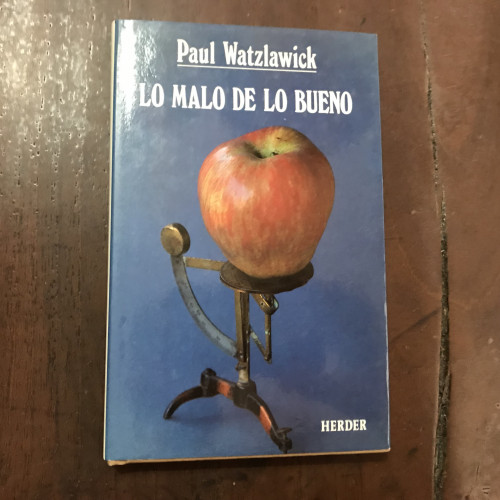 Portada del libro de Lo malo de lo bueno