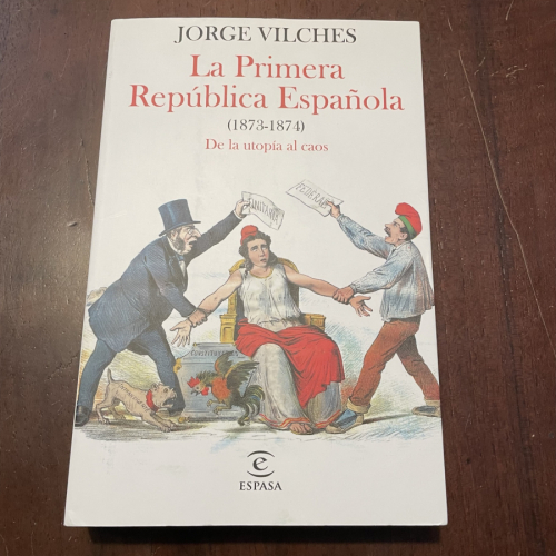 Portada del libro de La Primera República Española (1873-1874)