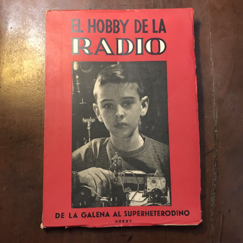 Portada del libro El hobby de la radio. De la galena al superheterodino