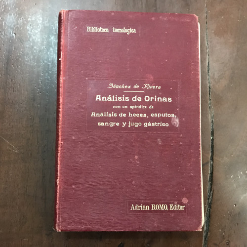 Portada del libro de Análisis de orinas con un apéndice de análisis de heces, esputos, sangre y jugo gástrico