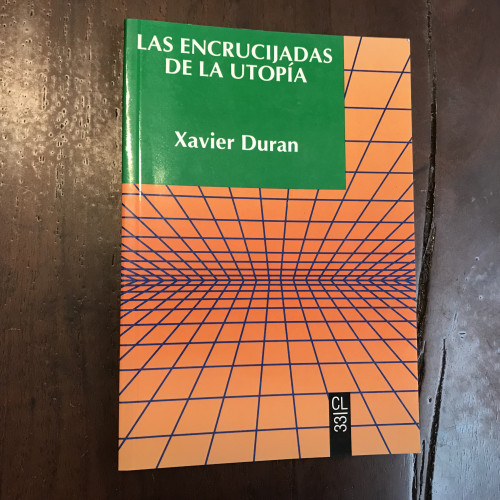 Portada del libro de Las encrucijadas de la utopía