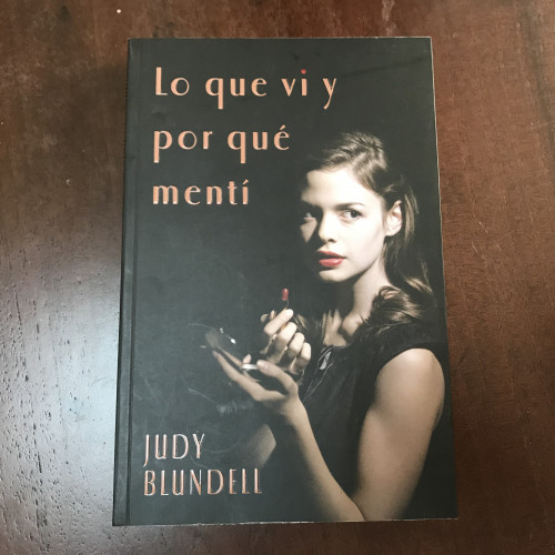 Portada del libro de Lo que vi y por qué mentí